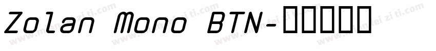 Zolan Mono BTN字体转换
